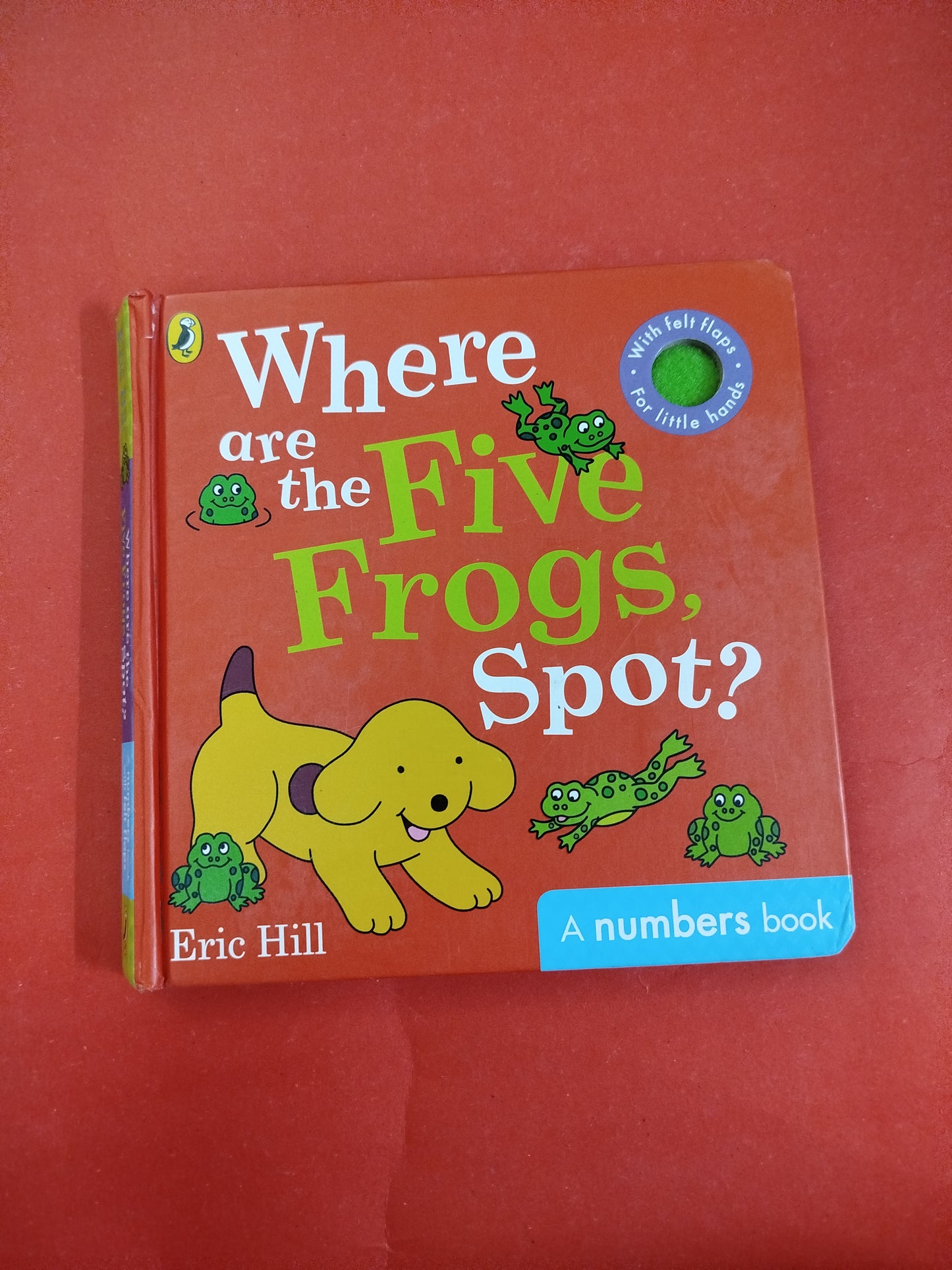 Where are the Five Frogs Spot - Felt Flaps - Eric Hill