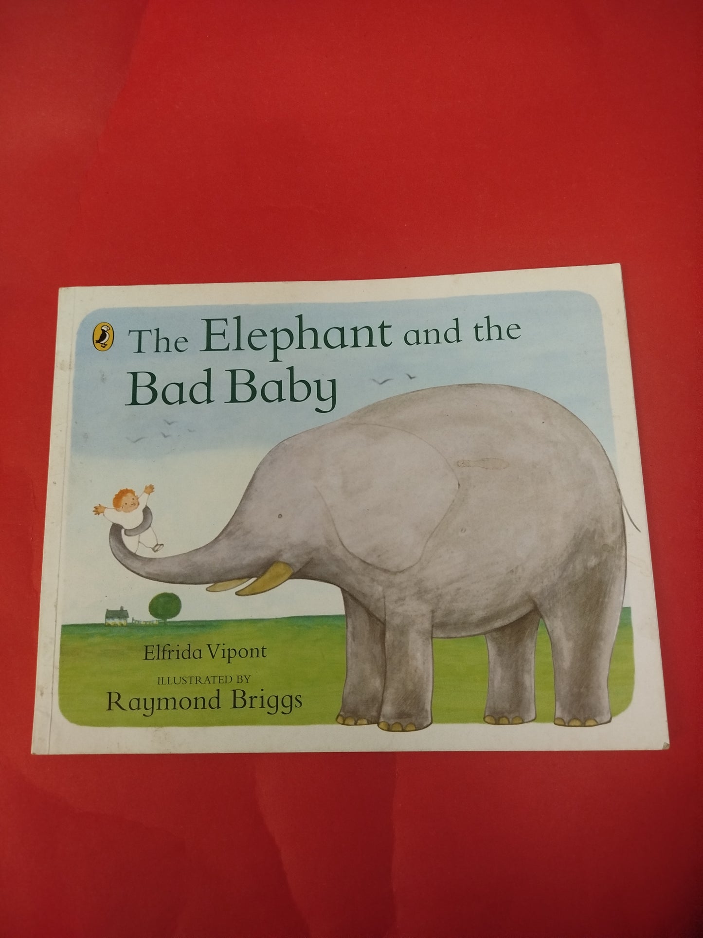 The Elephant and the Bad Baby