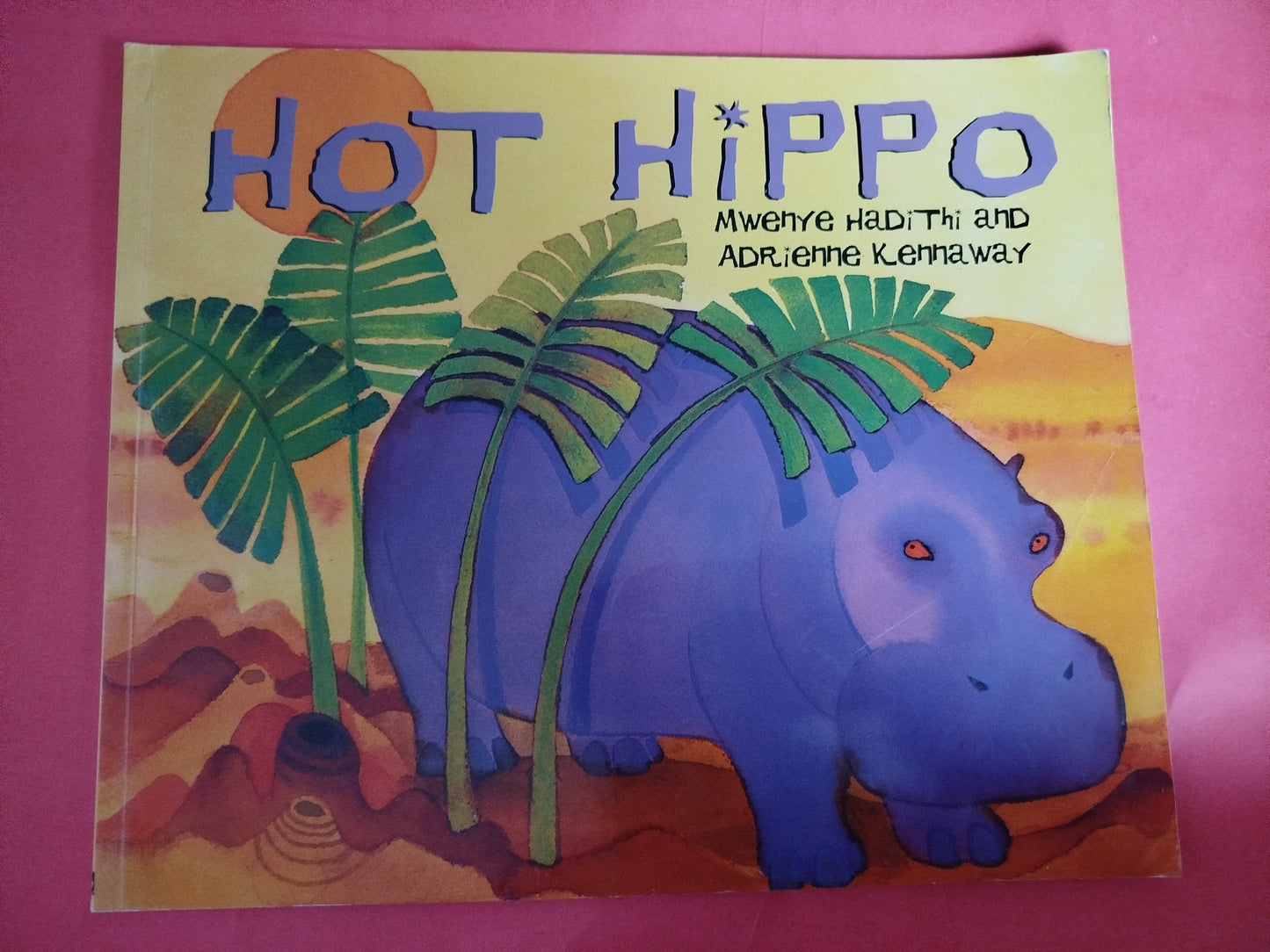 Hot Hippo (African Animal Tales)