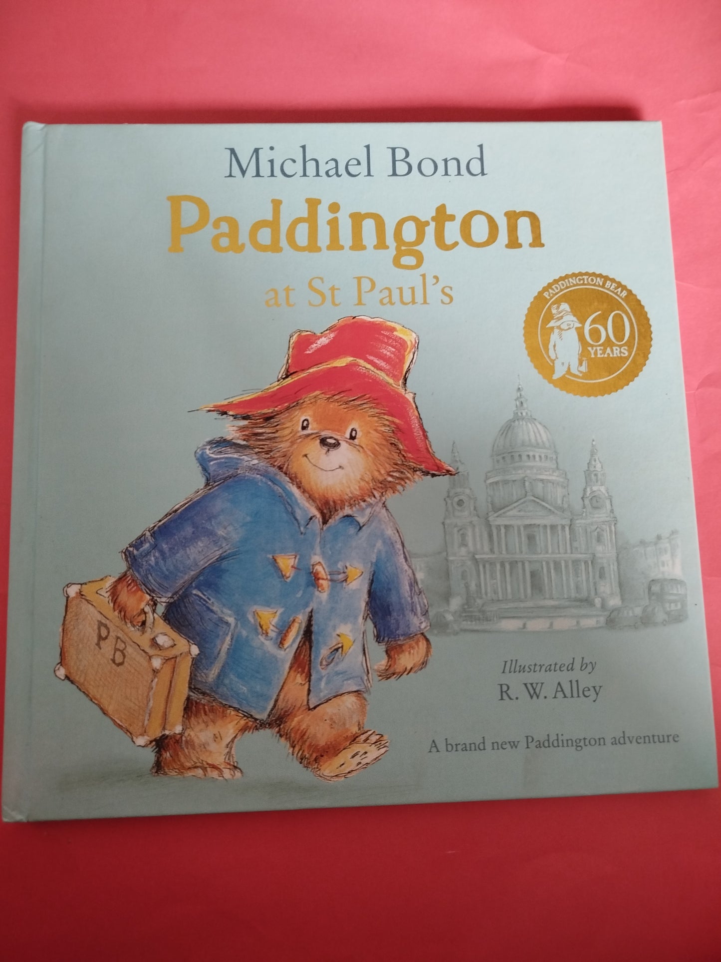 Paddington by Michael Bond
