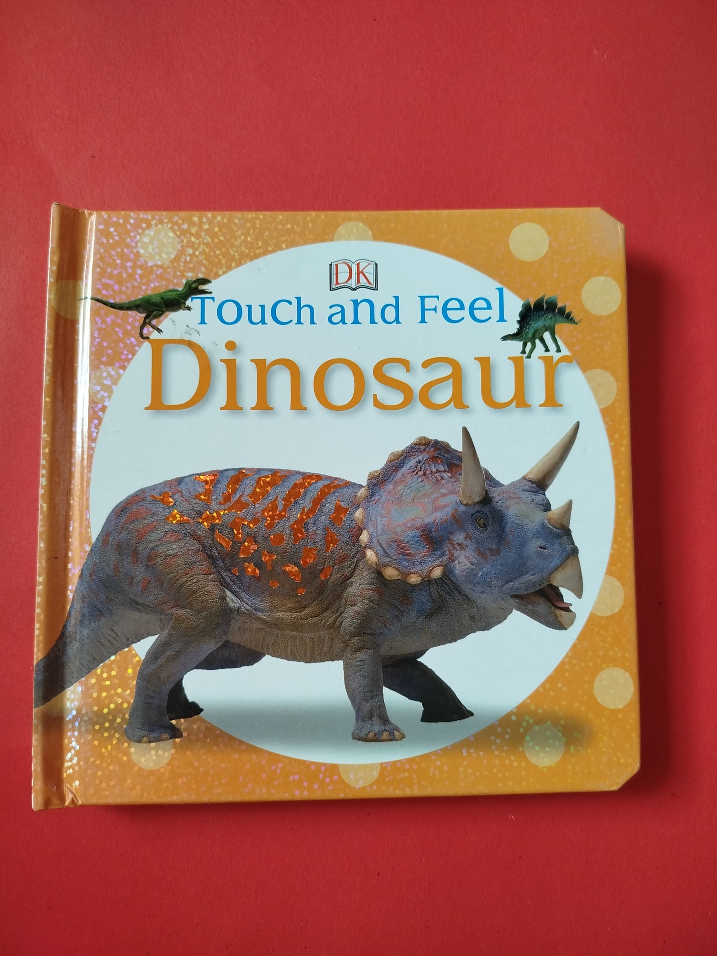 Touch and Feel: Dinosaur