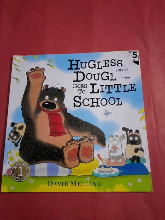 HUGLESS DOUGLes GOES LITTLE TO SCHOOL