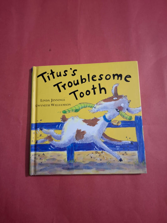Titus 's Troublesome Tooth