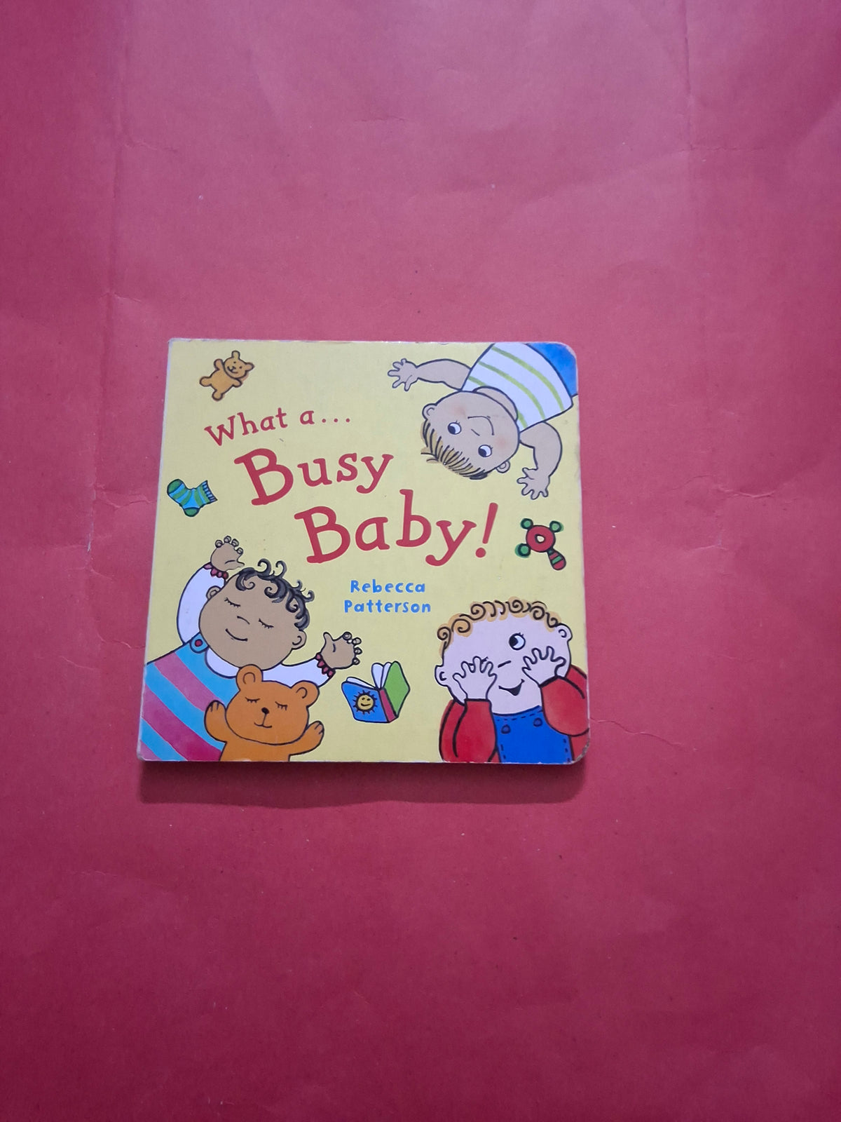 What a Busy Baby!