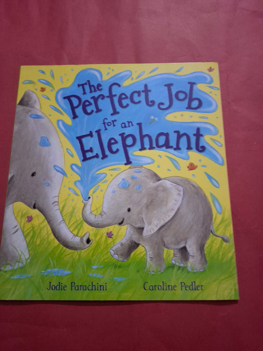 The Perfect job
for an
Elephant