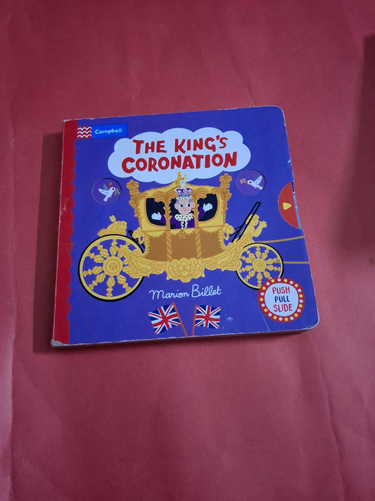 THE KING'S CORONATION - PUSH PULL SLIDE book