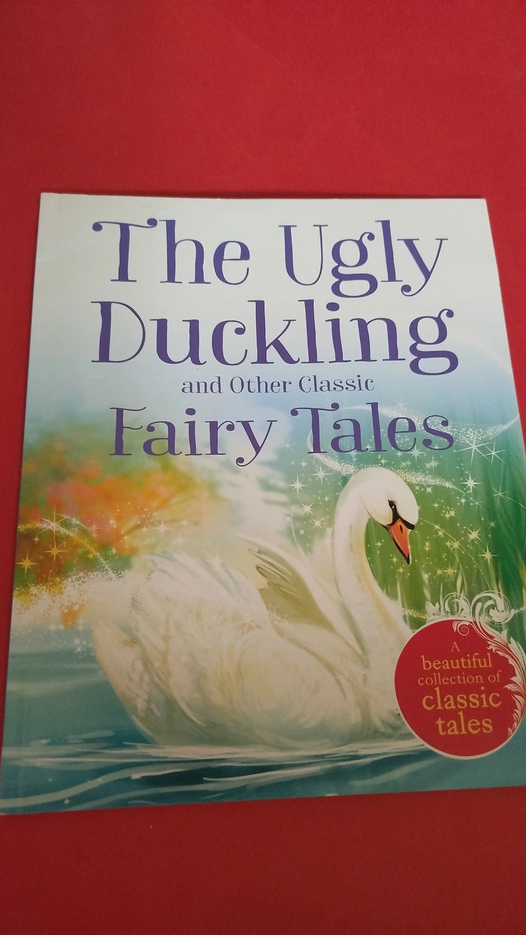 The Ugly Duckling and other Fairy Tales