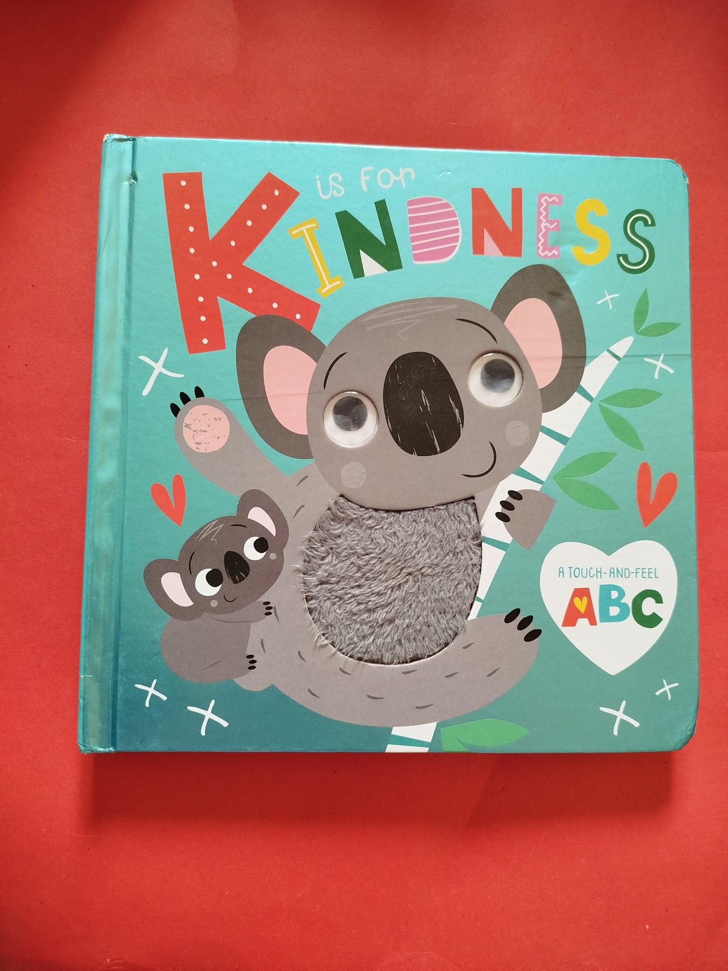 K is for Kindness - touch and feel book
