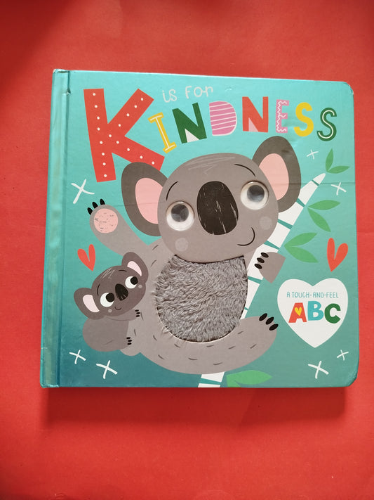 K is for Kindness - touch and feel book