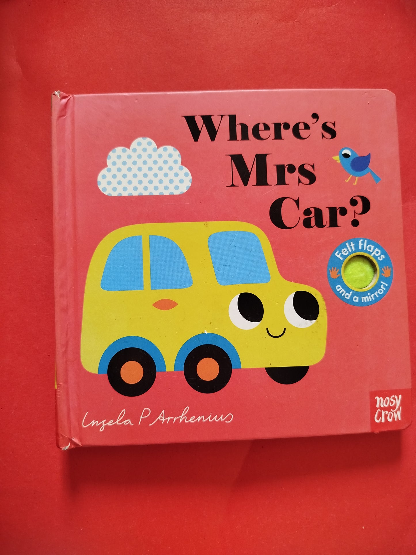 Where's Mrs Car - Felt Flaps and Mirror Book - Nosy Crow