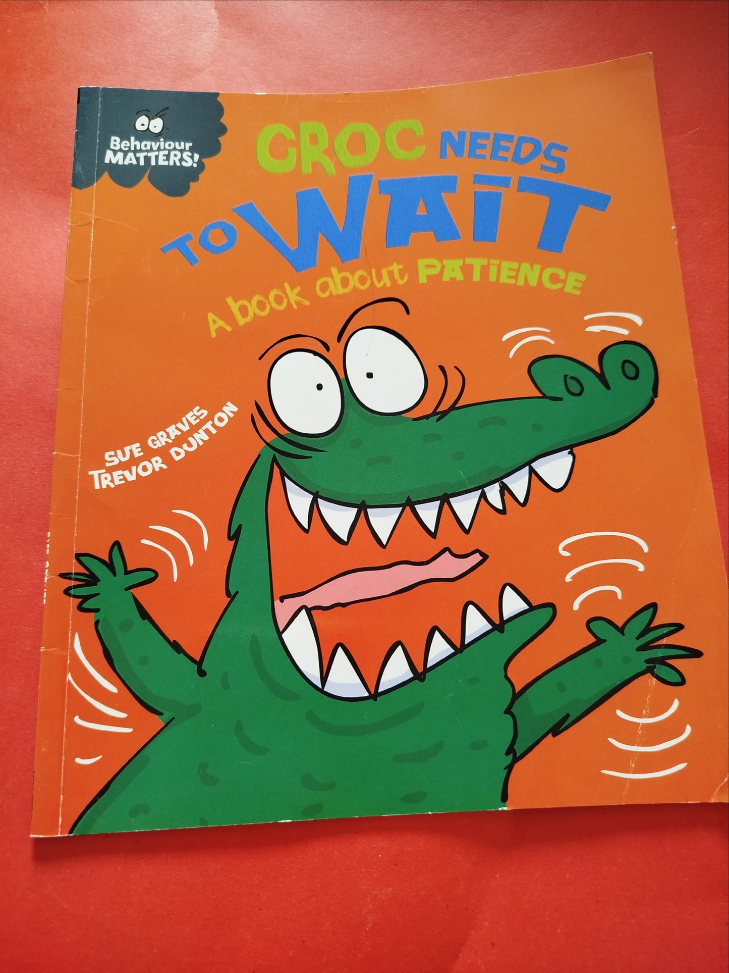 Corc needs to wait - A book about Patience