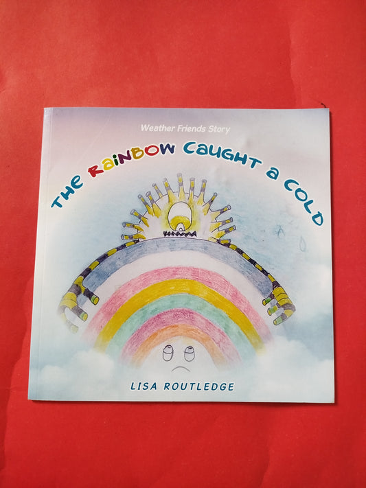 The RaiNBOW CAUGHT A COLD