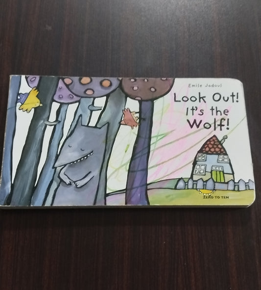 Look Out!
It's the Wolf!