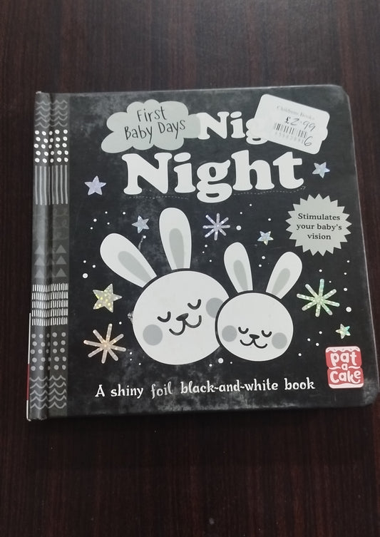 Night night - foil black and white book - new born babies