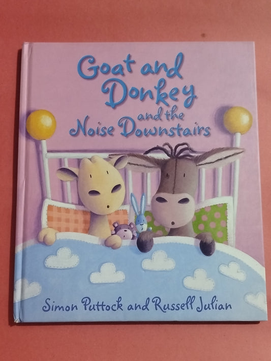 Goat and Donkey and the Noise Downstairs