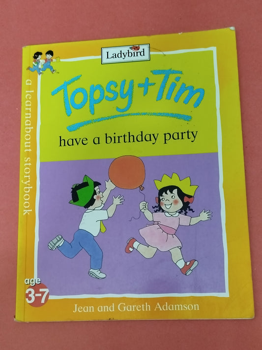 Topsy +Tim have a birthday party