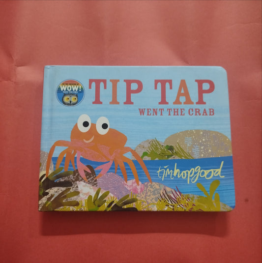TIP TAP
WENT THE CRAB