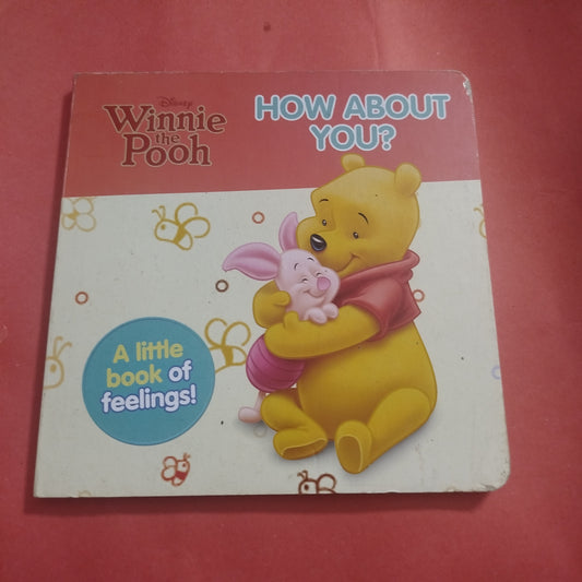 Winnie Pooh HOW ABOUT YOU?