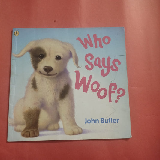 Who Says Woof?