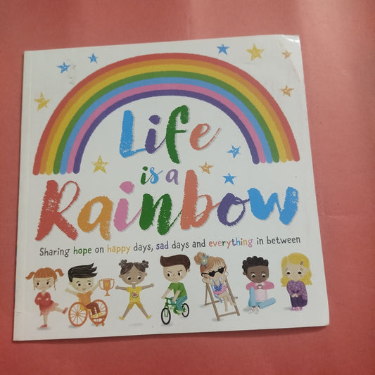 Life is a Rainbow