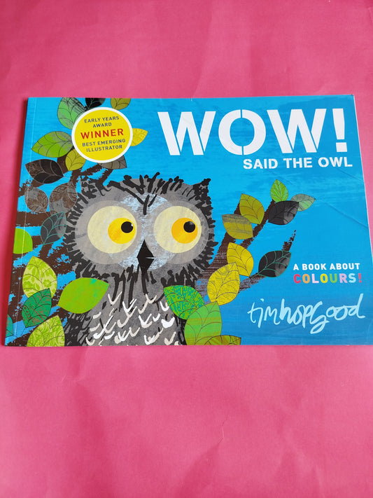 WOW! Said the Owl