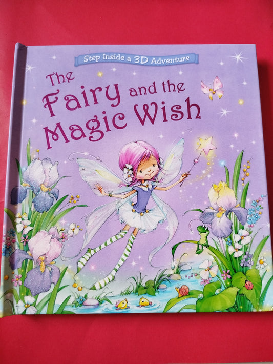 The Fairy and the Magic Wish