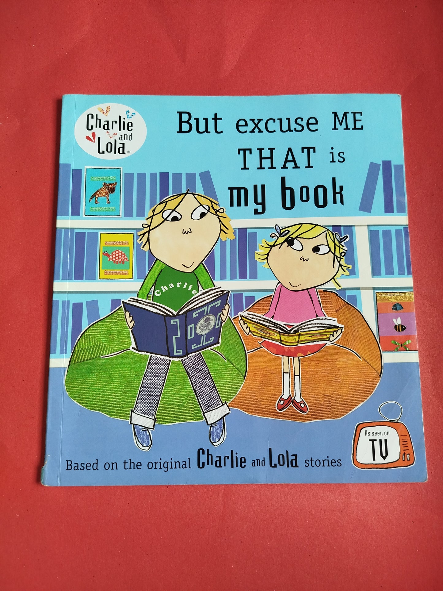 But Excuse Me That is My Book