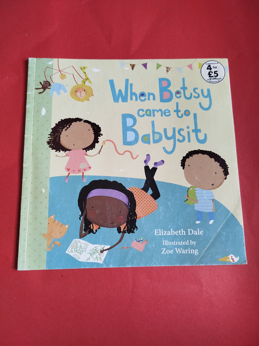 When Betsy Came to Babysit