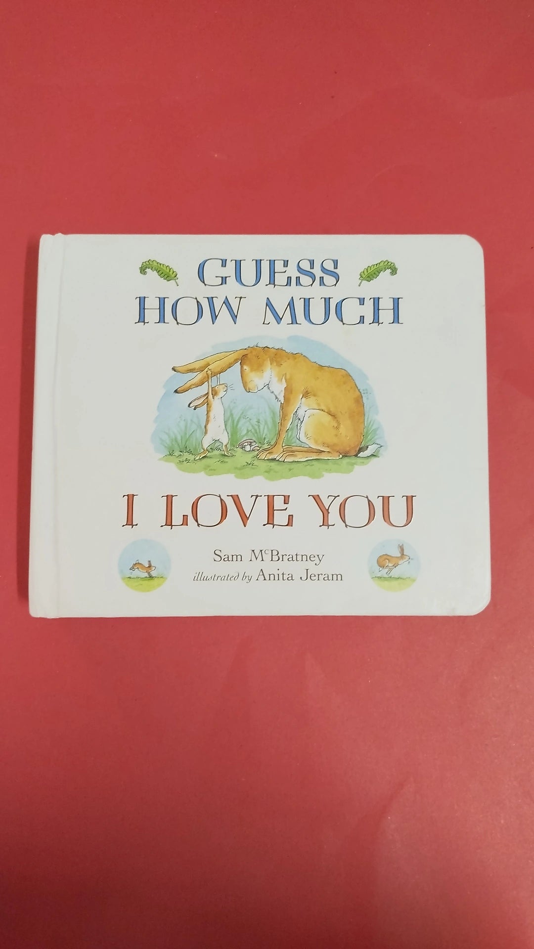 Guess how much I love you